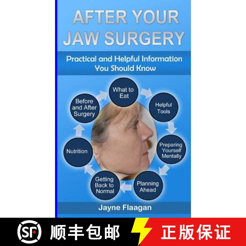 【3-4周达】After Your Jaw Surgery: Practical and Helpful Information You Should Know [9781944410186]
