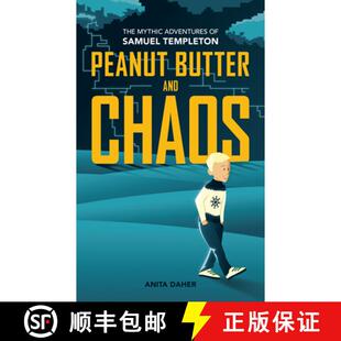 Chaos Adventures Peanut and 预订 Volume The Butter Samuel Mythic 9781773370774 Templeton