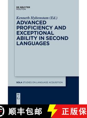 预订 Advanced Proficiency and Exceptional Ability in Second Languages [9781501516979]