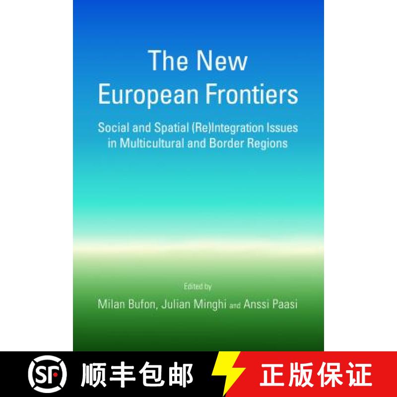 预订 The New European Frontiers: Social and Spatial (Re)Integration Issues in Multicultural and Borde... [9781443856508]