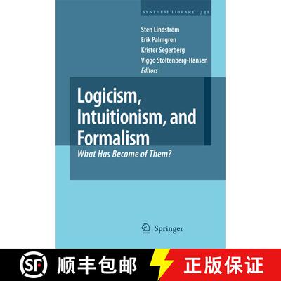 【3-4周达】Logicism, Intuitionism, and Formalism : What Has Become of Them? [9781402089251]