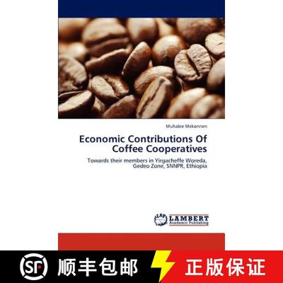 预订 Economic Contributions of Coffee Cooperatives [9783659293085]