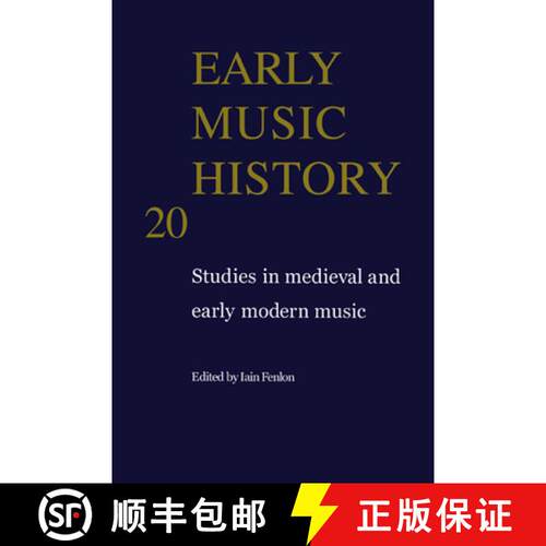 【3-4周达】精装 Early Music History: Volume 20: Studies in Medieval and Early Modern Music [9780521807739]