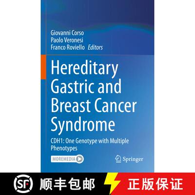 【3-4周达】Hereditary Gastric and Breast Cancer Syndrome: CDH1: One Genotype with Multiple Phenotypes [9783031213199]