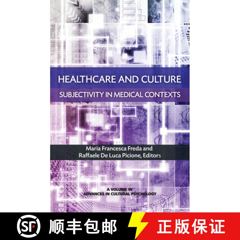 【3-4周达】Healthcare and Culture: Subjectivity in Medical Contexts [9781681236445]