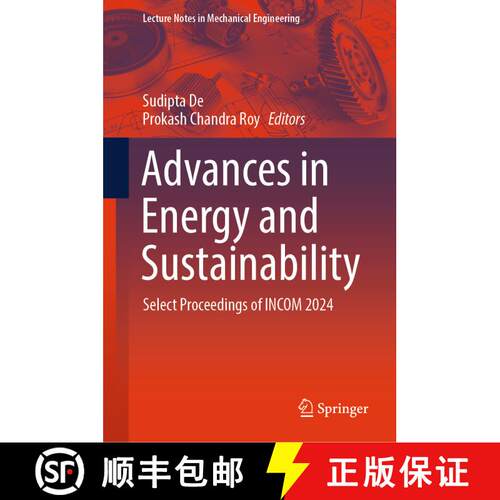 【3-4周达】精装 Advances in Energy and Sustainability: Select Proceedings of INCOM 2024 [9789819773077]