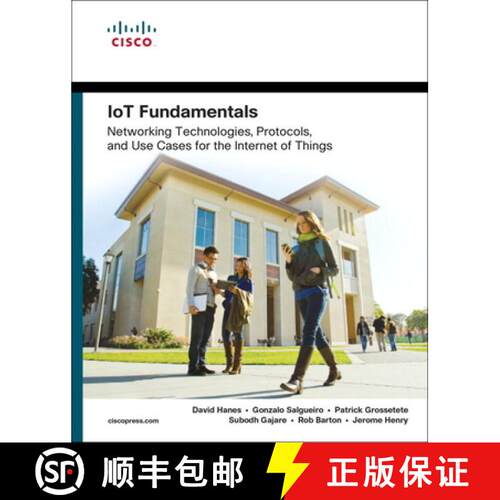 【3-4周达】IoT Fundamentals: Networking Technologies, Protocols, and Use Cases for the Internet of Th... [9781587144561]