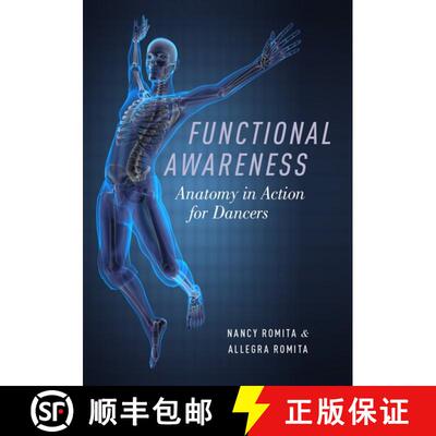 【3-4周达】精装 Functional Awareness: Anatomy in Action for Dancers [9780190498139]
