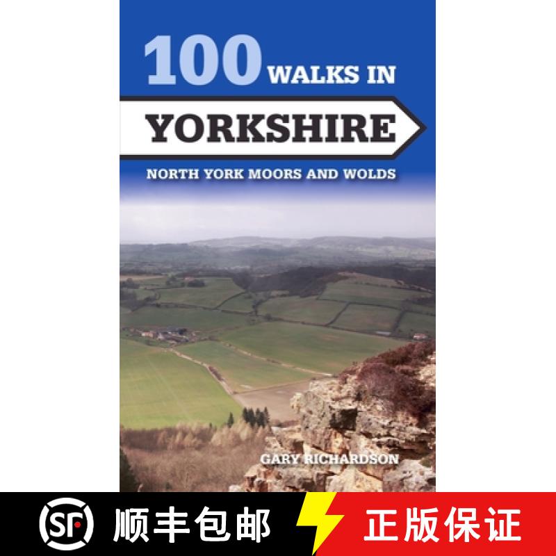 【2-3周达】100 Walks in Yorkshire: North York Moors and Wolds [9781785003851]