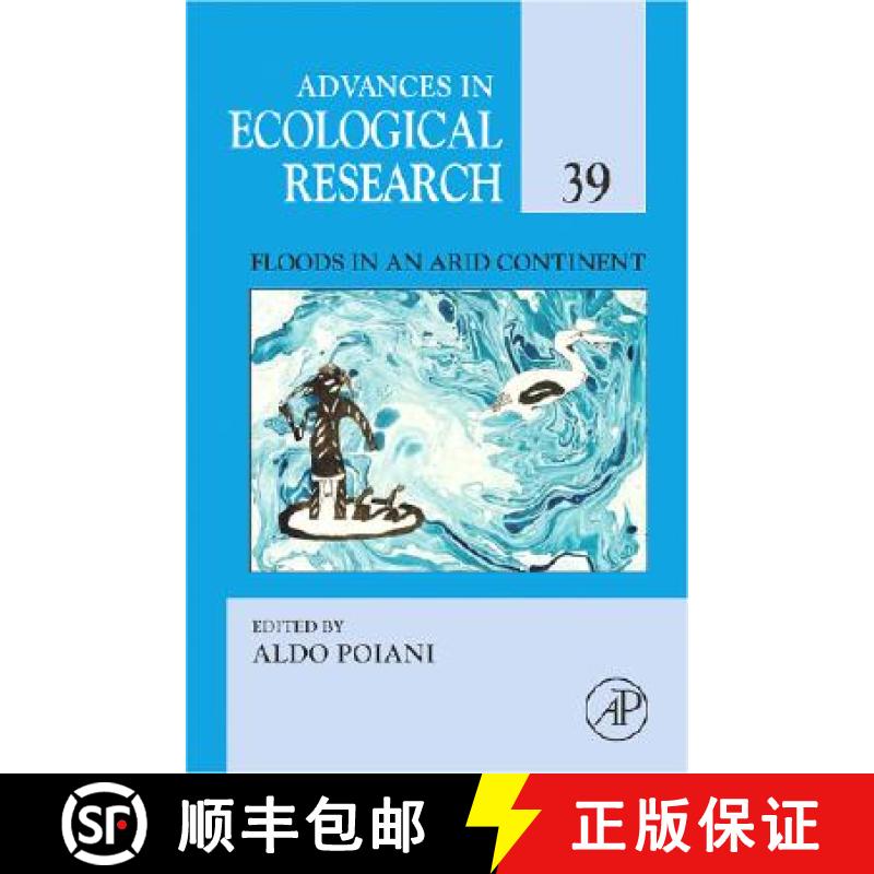 【3-4周达】Floods in an Arid Continent: Volume 39 [9780123736307]