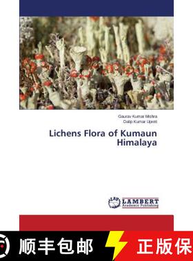 预订 Lichens Flora of Kumaun Himalaya [9783659378867]