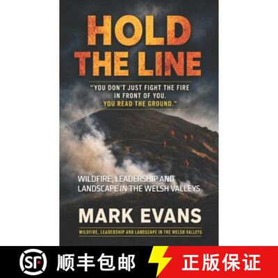 【3-4周达】Hold the Line: Wildfire, Leadership and Landscape in the Welsh Valleys [9781066683703]