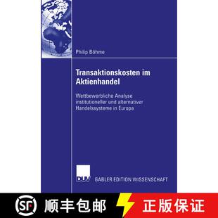 【3-4周达】Transaktionskosten im Aktienhandel : Wettbewerbliche Analyse institutioneller und alternat... [9783824480180]