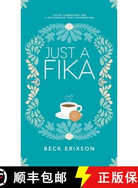 【3-4周达】Just a Fika: Coffee, Connection, and a Matchmaking Ghost Grandmother [9798987599815]