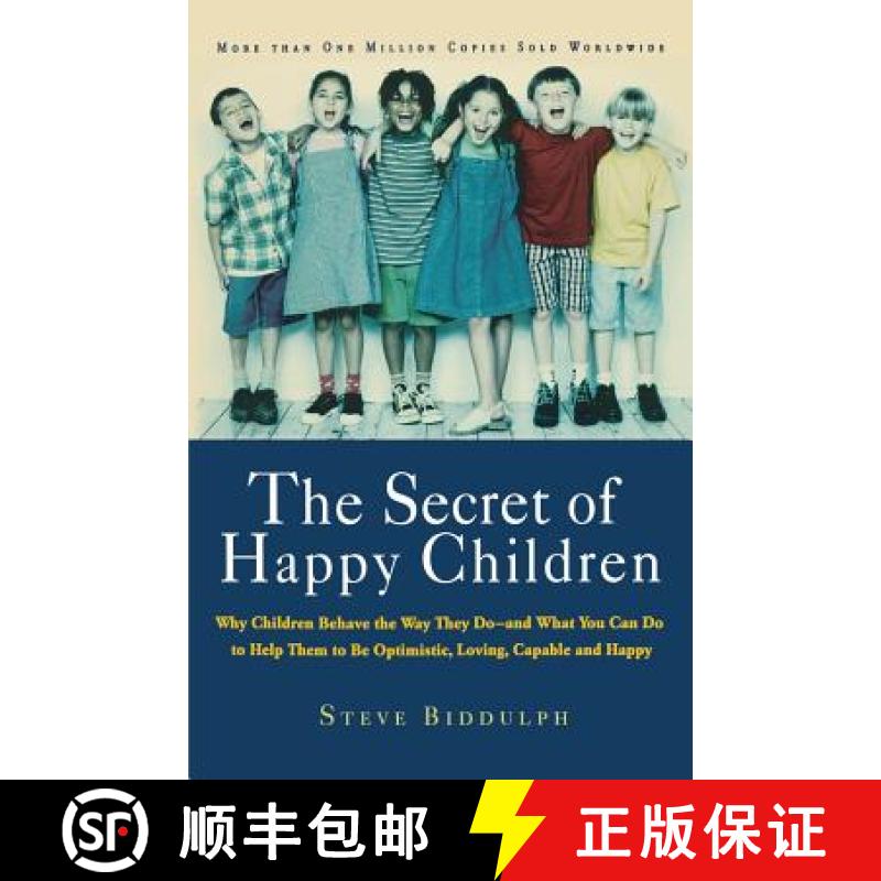 【3-4周达】The Secret of Happy Children: Why Children Behave the Way They Do -- And What You Can Do t... [9781569245705]