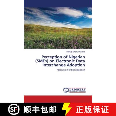 预订 Perception of Nigerian (SMEs) on Electronic Data Interchange Adoption [9783659441615]