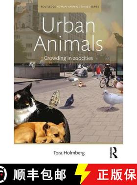 【3-4周达】Urban Animals: Crowding in zoocities [9781138635050]