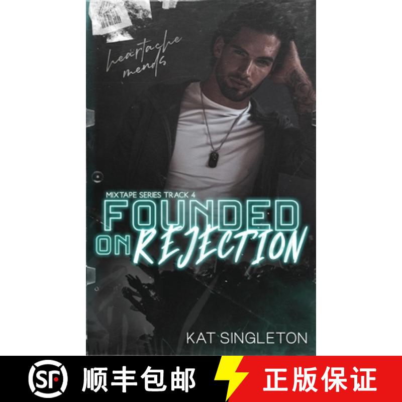 【3-4周达】Founded on Rejection [9781958292044]