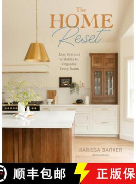 【3-4周达】The Home Reset: Mastering Systems and Cultivating Habits for a Better House, Condo, or Apa... [9780760389379]