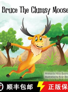 预订 Bruce the Clumsy Moose [9781088109137]