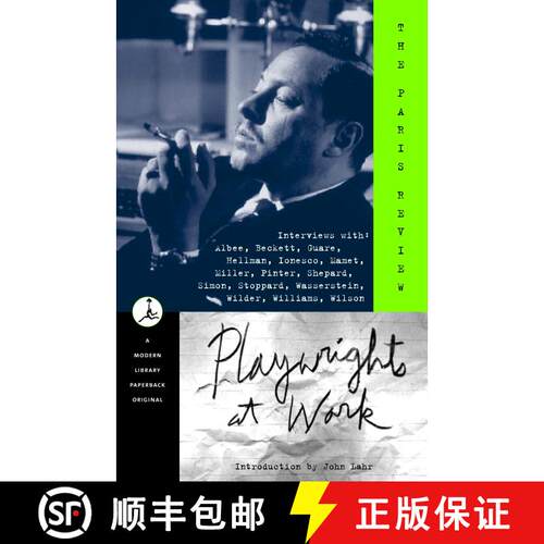 【3-4周达】Playwrights at Work: Interviews with Albee, Beckett, Guare, Hellman, Ionesco, Mamet, Mille... [9780679640219]
