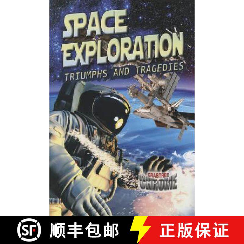 【3-4周达】Space Exploration: Triumphs and Tragedies [9780778722311]