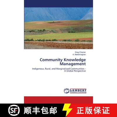 【3-4周达】Community Knowledge Management: Indigenous, Rural, and Marginalized Communities - A Global... [9783659486470]