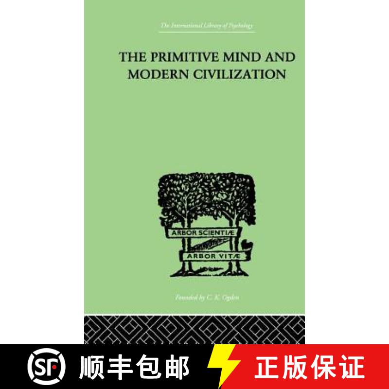 【3-4周达】The Primitive Mind And Modern Civilization [9781138874947]