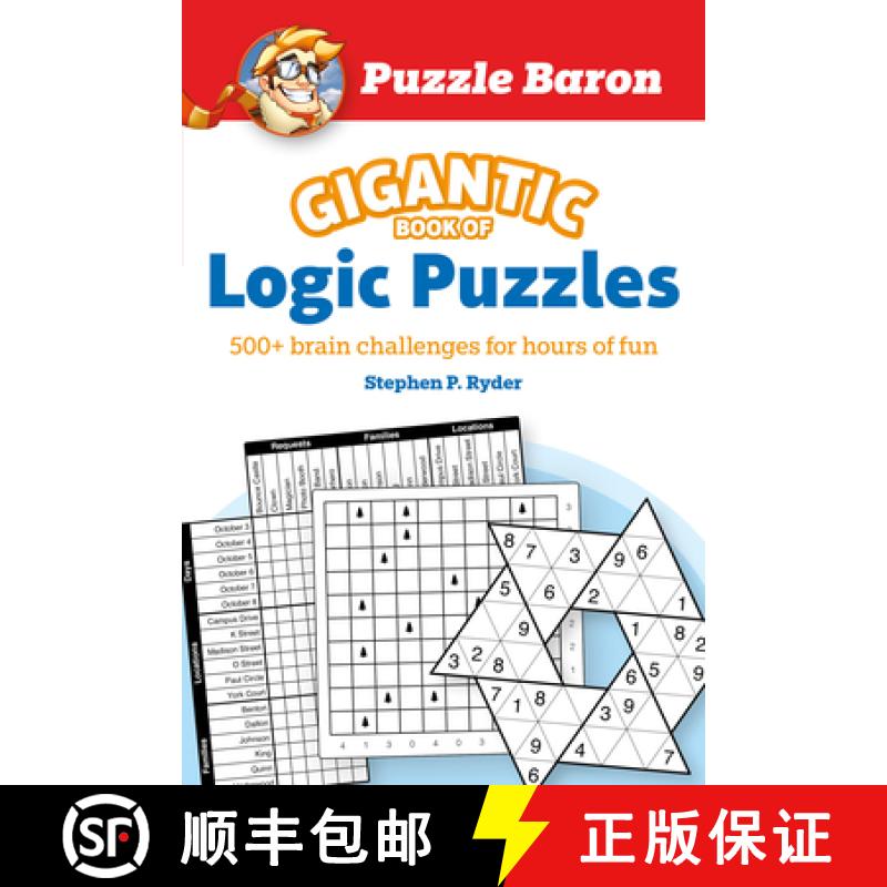 【3-4周达】Puzzle Baron's Gigantic Book of Logic Puzzles: 600+ Brain Challenges for Hours of Fun [9780744042573]