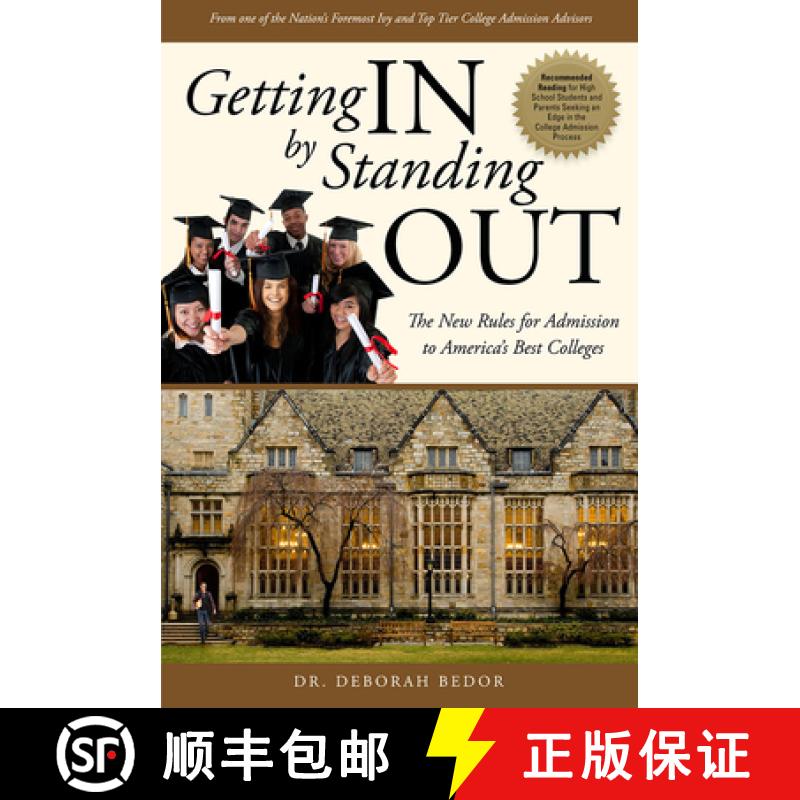 【3-4周达】Getting IN by Standing OUT : The New Rules for Admission to America's Best Colleges [9781599325590]