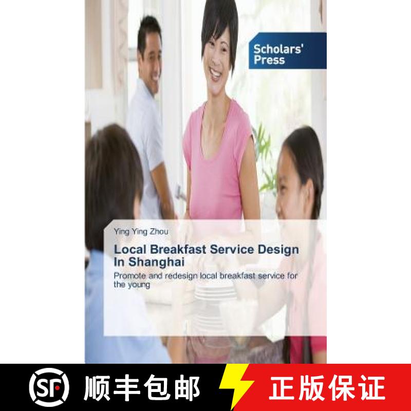 预订 Local Breakfast Service Design In Shanghai [9783639511741]图片