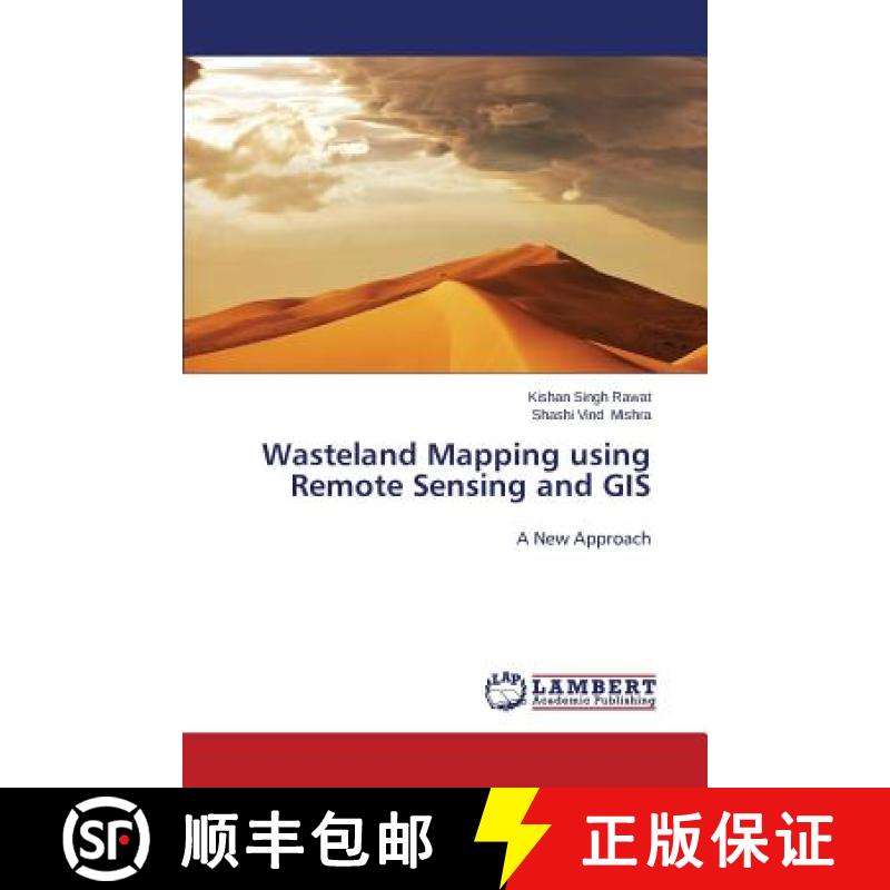 预订 Wasteland Mapping Using Remote Sensing and GIS [9783659519451]