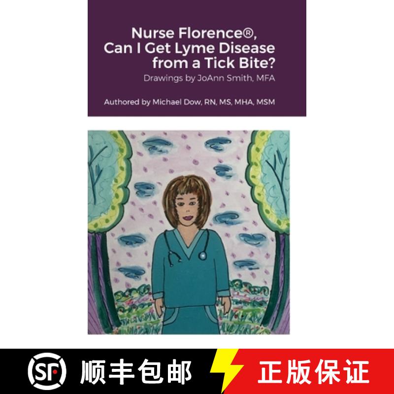 【2-3周达】Nurse Florence(R), Can I Get Lyme Disease from a Tick Bite? [9781387927579]