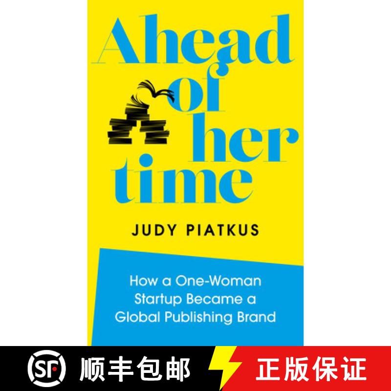 【3-4周达】精装 Ahead of Her Time: How a One-Woman Startup Became a Global Publishing Brand (Consciou... [9781786785312]图片