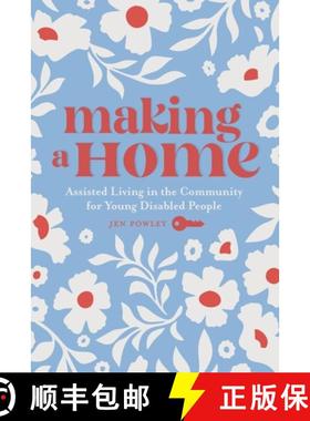 【3-4周达】Making a Home: Assisted Living in the Community for Young Disabled People [9781773635958]