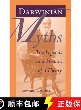 【3-4周达】Darwinian Myths: The Legends and Misuses of a Theory [9781572334526]