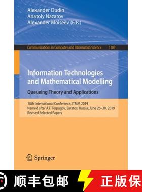 【3-4周达】Information Technologies and Mathematical Modelling. Queueing Theory and Applications: 18t... [9783030333874]