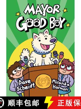 【3-4周达】Mayor Good Boy: (A Graphic Novel) [9780593125373]