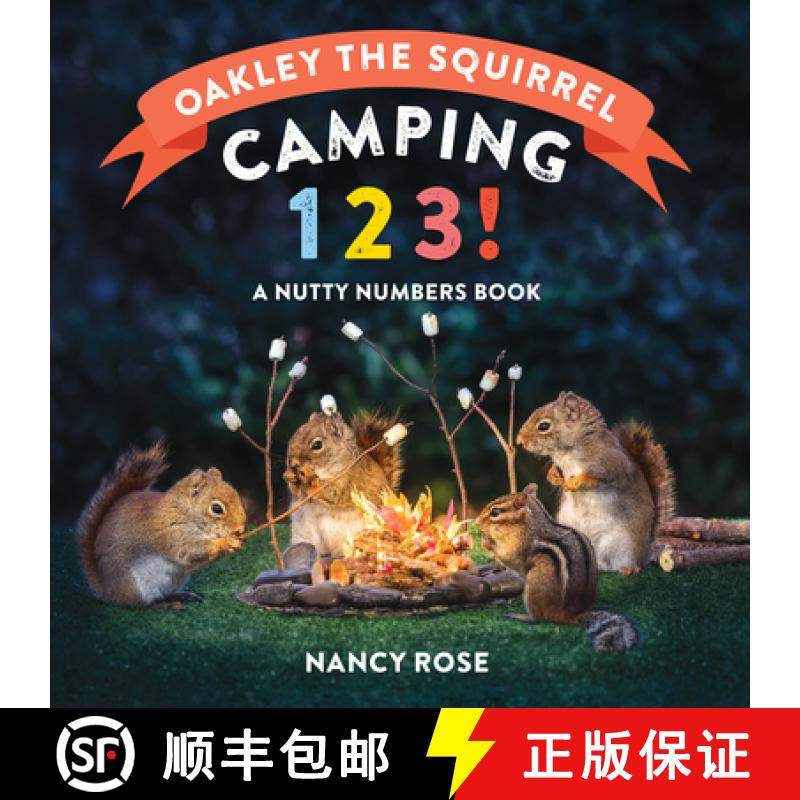 【3-4周达】Oakley the Squirrel: Camping 1, 2, 3! : A Nutty Numbers Book [9781523518319]