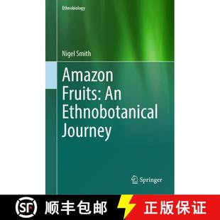 Amazon Fruits Journey 4周达 Ethnobotanical 9783031128028