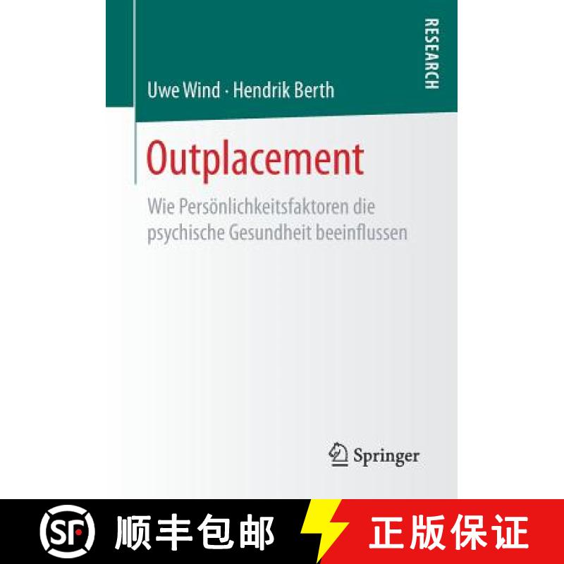 【3-4周达】Outplacement : Wie Persönlichkeitsfaktoren die psychische Gesundheit beeinflussen [9783658170363]