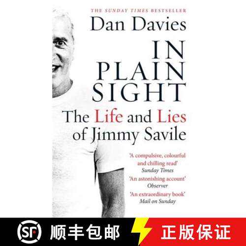 【3-4周达】In Plain Sight : The Life and Lies of Jimmy Savile [9781782067467]