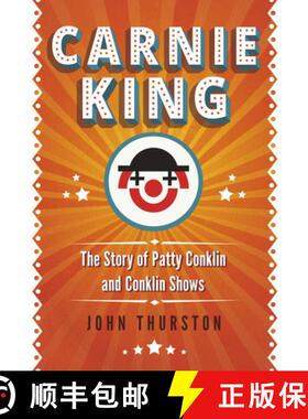预订 Carnie King : The Story of Patty Conklin and Conklin Shows [9781459749924]