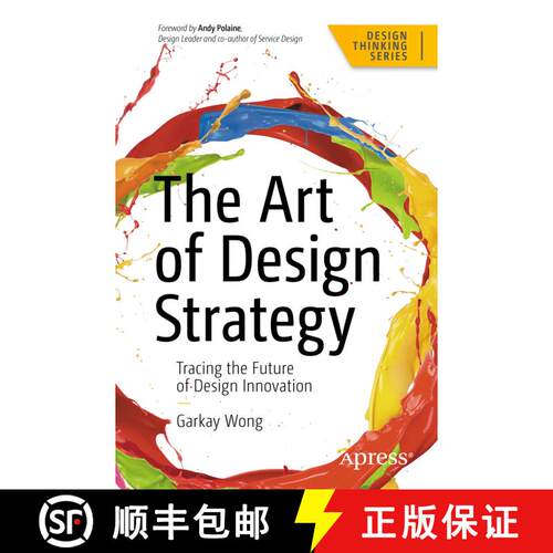 【3-4周达】The Art of Design Strategy : Tracing the Future of Design Innovation (First Edition) [9798868805516]