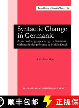 【3-4周达】Syntactic Change in Germanic: Aspects of language change in Germanic with particular refer... [9789027235893]