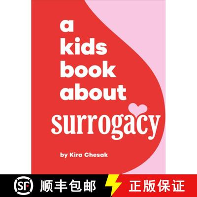 【3-4周达】A Kids Book About Surrogacy [9780241743782]