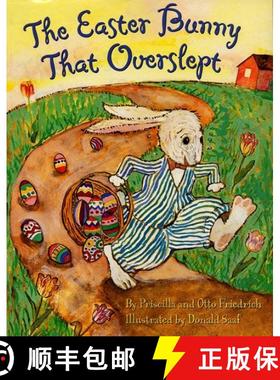 【3-4周达】The Easter Bunny That Overslept: An Easter And Springtime Book For Kids [9780060296452]