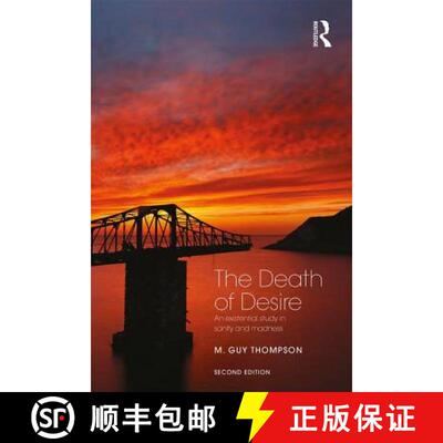 【3-4周达】The Death of Desire : An Existential Study in Sanity and Madness [9781138790223]
