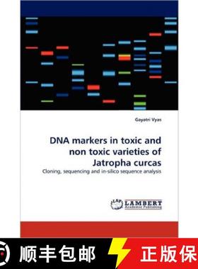 预订 DNA Markers in Toxic and Non Toxic Varieties of Jatropha Curcas [9783843394871]