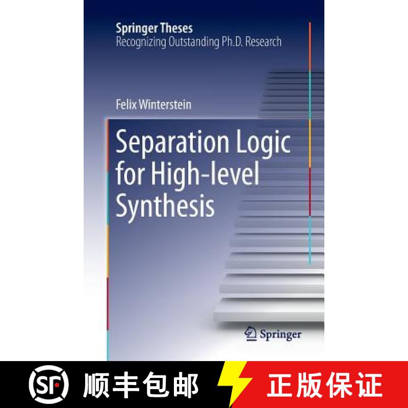 【3-4周达】Separation Logic for High-Level Synthesis [9783319850948]